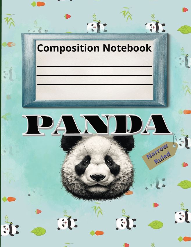 Panda Composition Notebook: Narrow-ruled paper, 112 pages, Size, 9-3/4" x 7-1/2" cover